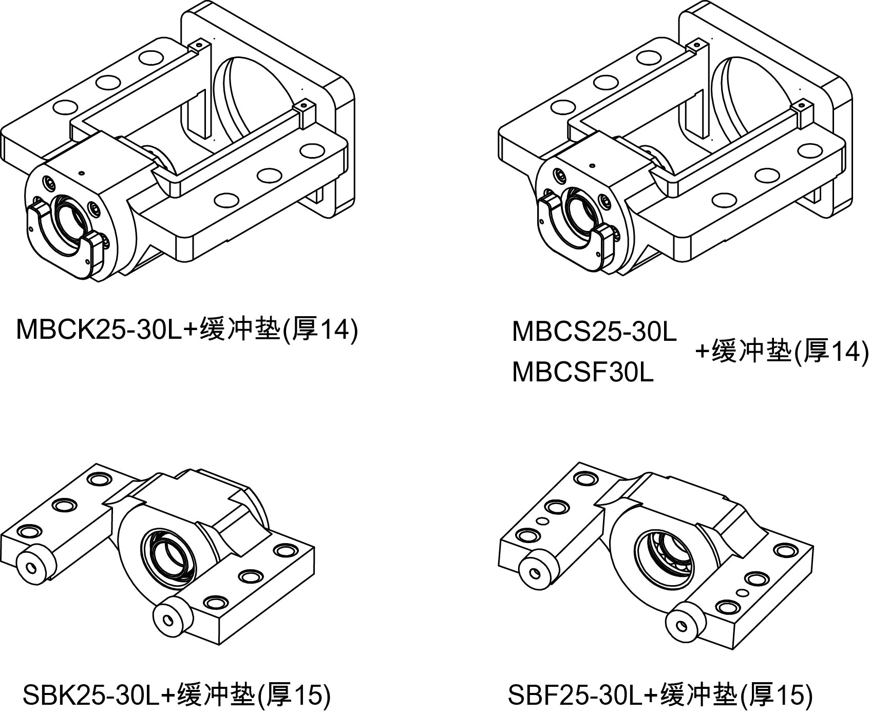 MBCK25L MBCK30 L MBCS25L MBCS30L MBCF30L SBK25L SBK30L SBF25L SBK30L